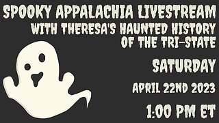 Spooky Appalachia Live! With Theresa's Haunted History of the Tri-State
