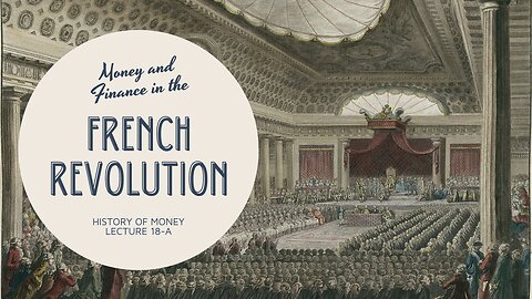 Money and Finance in the French Revolution (HOM 18-A)