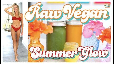 Raw Vegan + Summer Glow Spa Day!