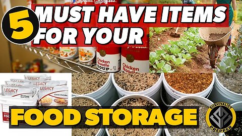 5 MUST HAVE Items for Your Long Term Food Storage Plan