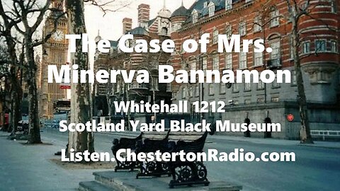 The Case of Mrs. Minerva Bannamon - Whitehall 1212