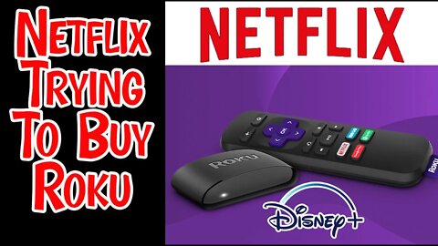 Netflix Trying To Buy Roku - Disney To Lose 20 Million #netflix #disney