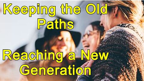 Keeping the Old Paths While Reaching This New Generation Rev Dan Clyde Holy Ghost Anointed Preaching