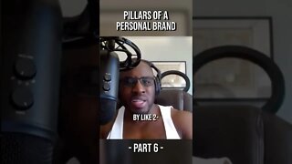 Pillars of a Personal Brand (Part 6) #shorts