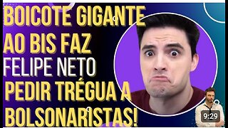 In Brazil, the GIANT Boycott of Bis makes Felipe Neto ask for a truce from Bolsonaro supporters! by OiLuiz