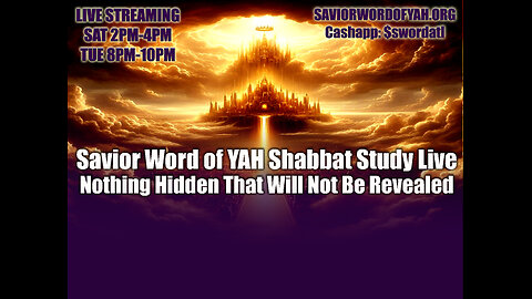 Nothing Hidden That Shall Not Be Revealed- Savior Word of YAH Bible Study