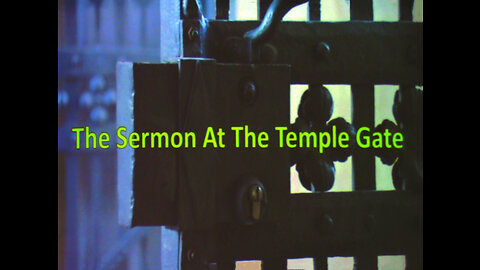 3-12-2023 "The Sermon At The Temple Gate"