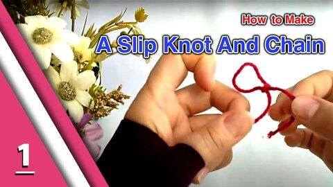 How to Make A Slip Knot And Chain Stitch - Crafting Wheel