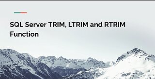 SQL Server TRIM, LTRIM and RTRIM Function Tutorial