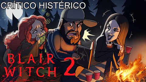 Blair Witch 2 - Crítico Histérico