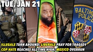 Tue, Jan 21: Democrats Pray for Another Tragedy So They Can Finally Take Away Your Rights