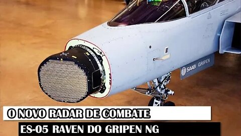 O Novo Radar De Combate ES-05 Raven Do Gripen NG