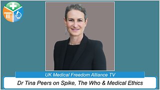 UK Medical Freedom Alliance - Broadcast #17 - Dr Tina Peers