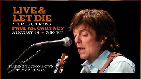 Live and Let Die: A Paul McCartney Tribute