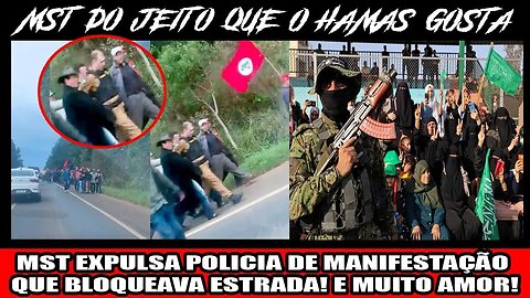 MST EXPULSA POLICIA DE MANIFESTAÇÃO QUE BLOQUEAVA ESTRADA! E MUITO AMOR