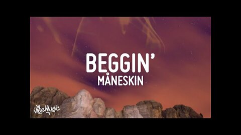 Måneskin - Beggin' (Lyrics/Testo)