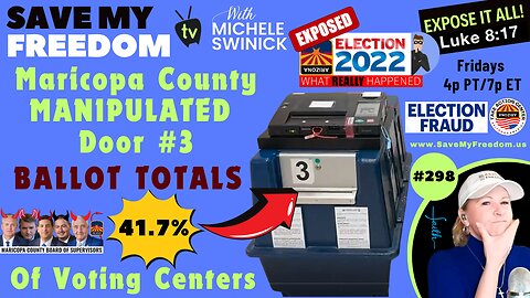 #298 NEW ELECTION FRAUD! Maricopa County Manipulated Door #3 Ballot Totals At 41.7% Of Voting Centers…THEY DO NOT MATCH Poll Worker’s Numbers + More Patterns Of Official Misconduct & Gross Maladministration! Kari & Abe Can SET ASIDE NOV 8 NOW!