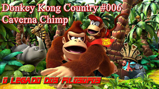 Super Nintendo - Donkey Kong Country #006: Caverna Chimp (PT BR)