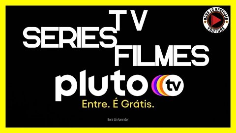 PLUTO TV - Streaming Gratuito - Canais, Series e Filmes Online Sem Pagar Nada