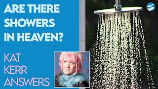 Kat Kerr: Are There Showers In Heaven? | April 28 2021