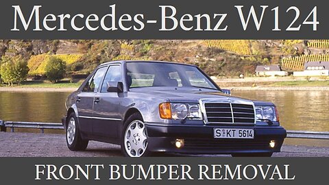 Mercedes Benz W124 - How to remove, replace the front bumper DIY tutorial S124 T124