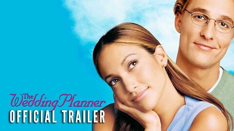 THE WEDDING PLANNER - Official Trailer [2001] (HD) - Sony Pictures