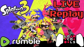 LIVE Replay - The Road to 200 Followers: Part 5 | Splatoon 3