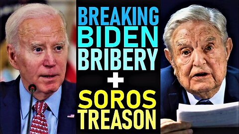 Breaking! Joe Biden Busted in Criminal Bribery Scheme! Soros Treason! J6 Tapes