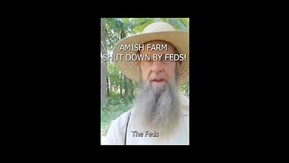 Exposing FED Shutting Down Amish Farms