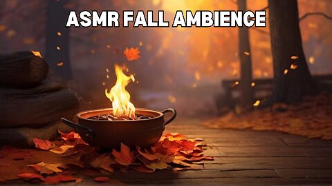 Cozy Autumn Ambience: ASMR Fire & Fall Clean Up 🍁 | Relaxing Sounds of Rustling Leaves and Raking | 舒适的秋季氛围：ASMR 火灾和秋季清理 🍁 |树叶沙沙作响和耙地的声音令人放松