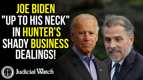 FITTON: Joe Biden "Up to His Neck" in Hunter's Shady Business Dealings!