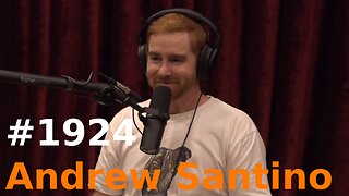 The Joe Rogan Experience #1924 - Andrew Santino