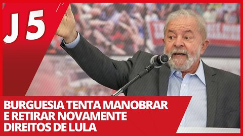 Burguesia tenta manobrar e retirar novamente direitos de Lula - Jornal das 5 nº 158 - 12/03/21