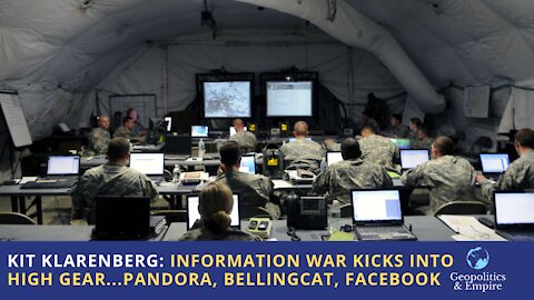 Kit Klarenberg: Information War Kicks into High Gear...Pandora, Bellingcat, & Facebook