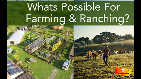 Whats Possible for Farming & Ranching with Agrivoltaic + Energy Storage + EV Networks