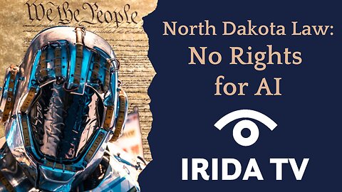 North Dakota with Rep. Christensen: No Rights for Nature, Inanimate Objects, AI, or Corporations