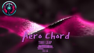 Aero Chord - Time Leap