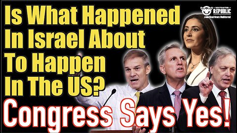 Is What Happened In Israel About To Happen In The US? Congress Says Yes!