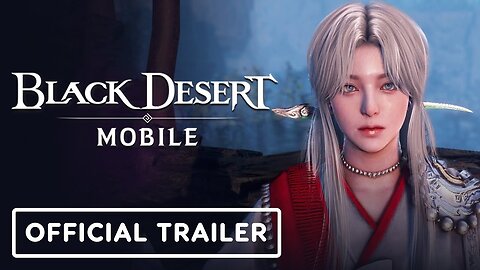 Black Desert Mobile - Official New Class Preview: Hwaryeong Trailer 2