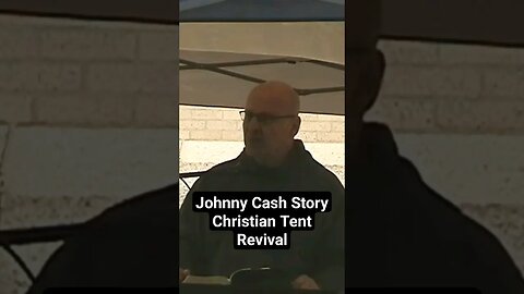 Johnny Cash Story. Christian Tent Revival. #shorts #JohnnyCash