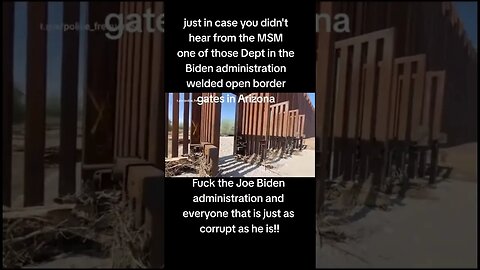 Biden Admin Leaves Arizona Border Wall Gates Open #shorts