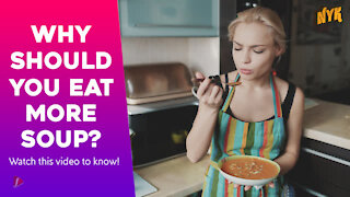 What Are The Benefits Of Eating Soup ?