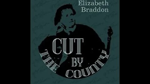 Cut by the County; or, Grace Darnel by Mary Elizabeth Braddon - Audiobook