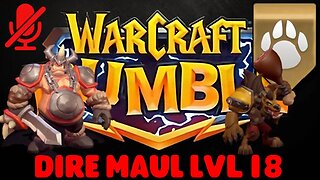 WarCraft Rumble - Dire Maul LvL 18 - Hogger