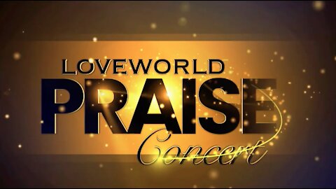The Loveworld Praise Concert with Pastor Ose Oykahilome | Special Guests and the Loveworld Singers