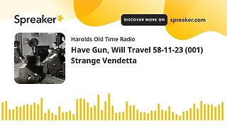 Have Gun, Will Travel 58-11-23 (001) Strange Vendetta