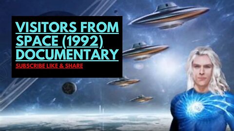 Visitors From Space 1992 Full Documentary
