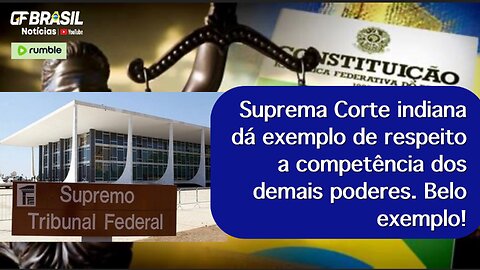 Suprema Corte indiana dá exemplo de respeito a competência dos demais poderes. Belo exemplo!