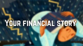 Money Mindset: Your Financial Story