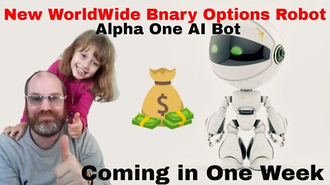 Big News! New Binary Options Robot Coming Soon! - Alpha One AI Bot